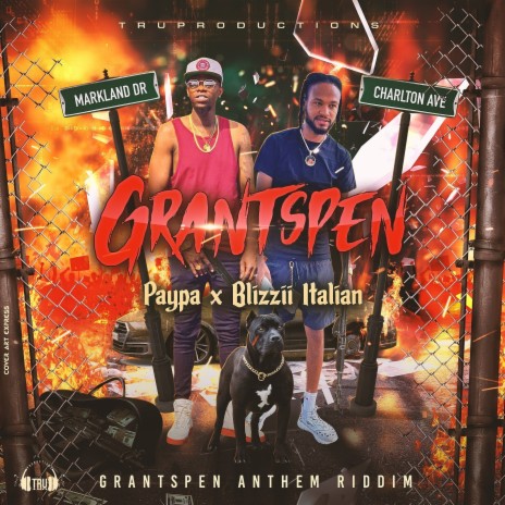 Grantspen Grantspen Anthem Riddim ft. blizzii italian | Boomplay Music