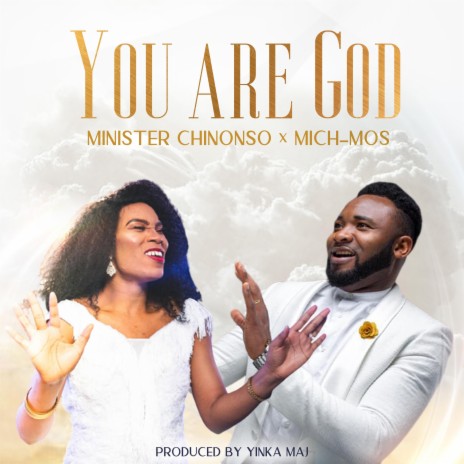 You Are God ft. Minista Chinonso | Boomplay Music