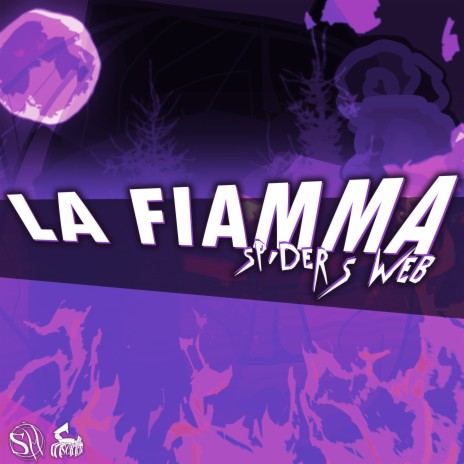 LA FIAMMA (Spider's Web) | Boomplay Music
