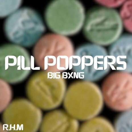 Pill Poppers | Boomplay Music