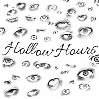 Hollow Hours