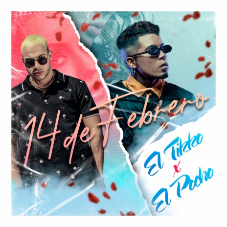 14 de Febrero ft. El Tikko | Boomplay Music