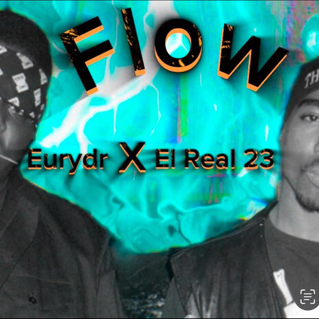 Flow ft. Eurydr