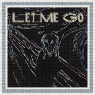 Let Me Go lyrics | Boomplay Music