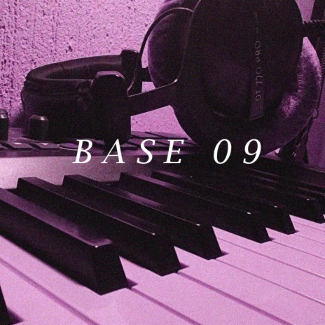 BASE 09 | Boomplay Music