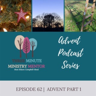 3MMM | Episode 62: Advent Part 1