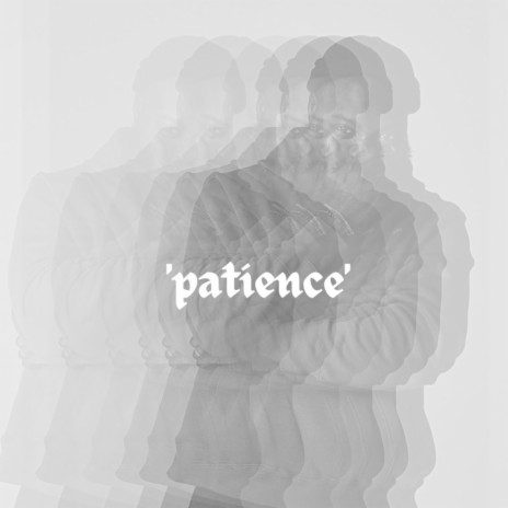 Patience | Boomplay Music