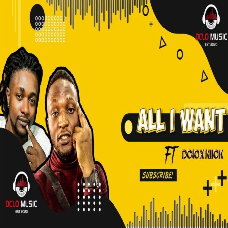 All I Want ft. Kiick | Boomplay Music