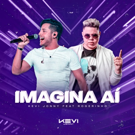 Imagina Aí (Ao Vivo) ft. MC Rogerinho | Boomplay Music