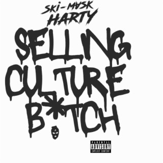 SELLING CULTURE B*TCH EP