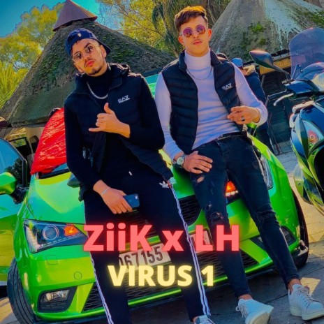 Virus 1 ft. Ziik | Boomplay Music