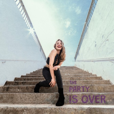 The Party Is Over | Boomplay Music