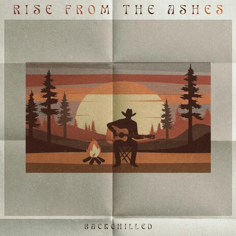 Rise from the Ashes | Boomplay Music