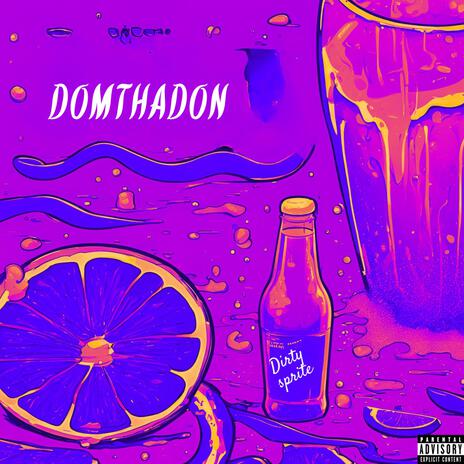 Dirty Sprite | Boomplay Music