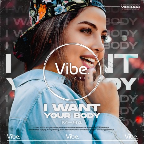 I Want Your Body | Boomplay Music