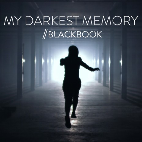 My Darkest Memory | Boomplay Music