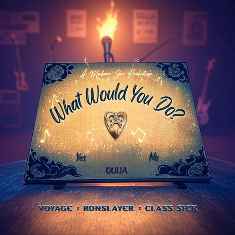 What Would You Do? ft. KonSlayer the Genre-Walker, Class_Sick & Madame Jae | Boomplay Music