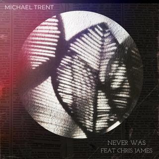 Never Was ft. Chris James lyrics | Boomplay Music