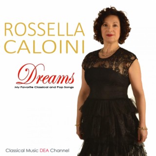 Dreams: My Favourite Classical and Pop Songs