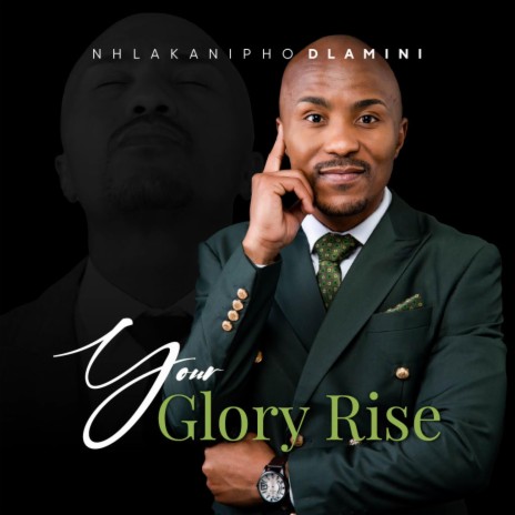 Let Your Glory Rise | Boomplay Music