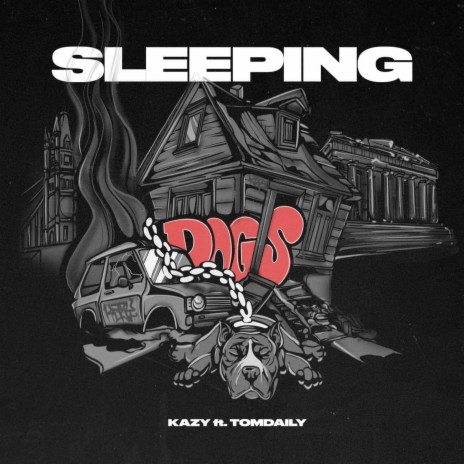 Sleeping dogs ft. Tom Hall | Boomplay Music