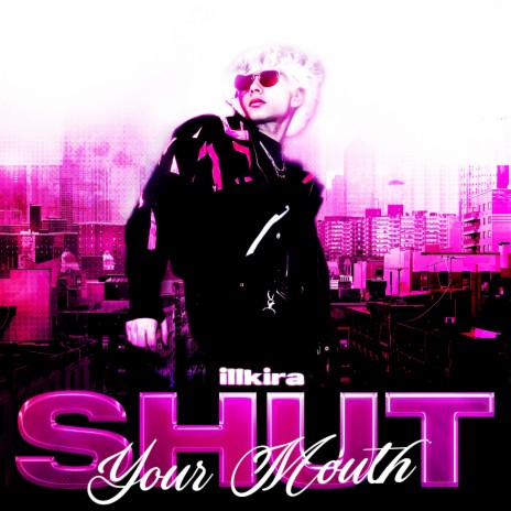 Shut Your Mouth ((Slowed)) | Boomplay Music