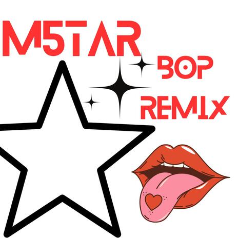 BOP REMIX | Boomplay Music