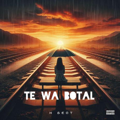 Te Wa Botal