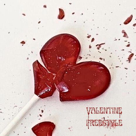 valentine freestyle. ft. kiste & milan | Boomplay Music