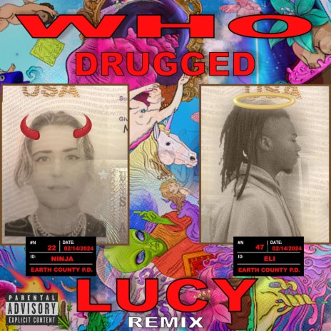 Who Drugged Lucy (REMIX) ft. ProfitEli | Boomplay Music