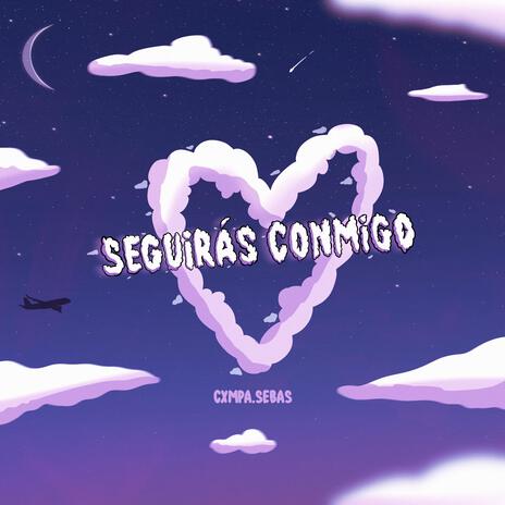 Seguirás Conmigo | Boomplay Music