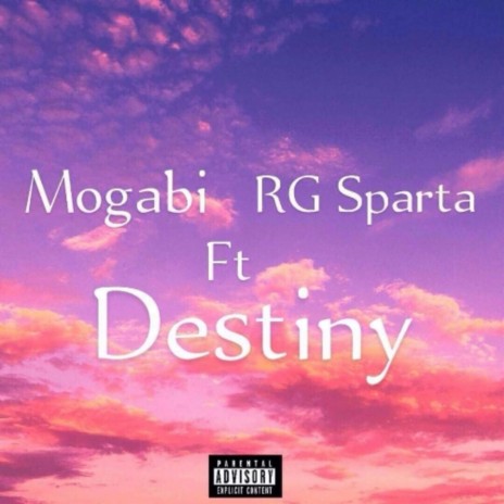 Destiny ft. Mogabi | Boomplay Music