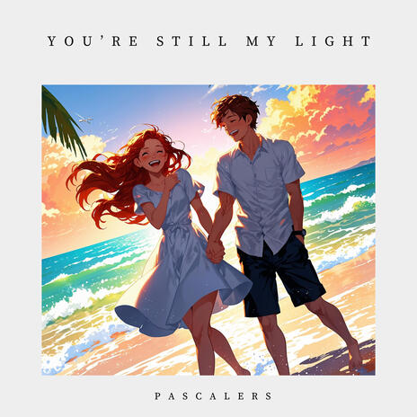 You're Still My Light | Boomplay Music