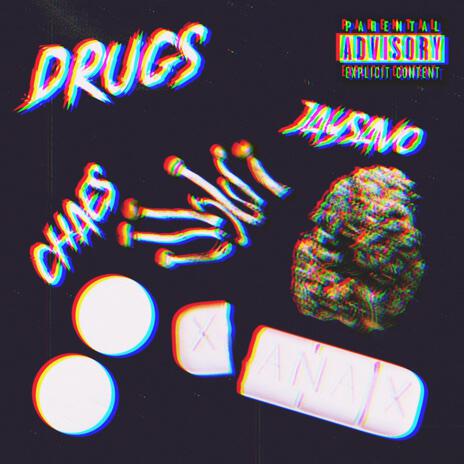 Drugs ft. JAYSAVO | Boomplay Music