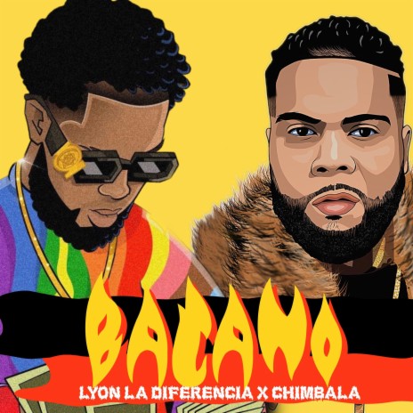 Bacano ft. Chimbala | Boomplay Music