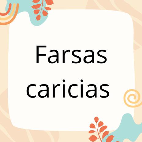 Farsas caricias | Boomplay Music