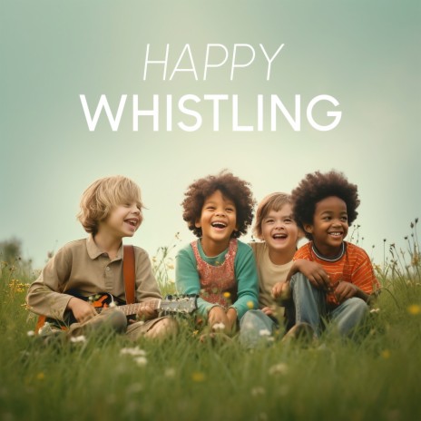 Happy Whistling