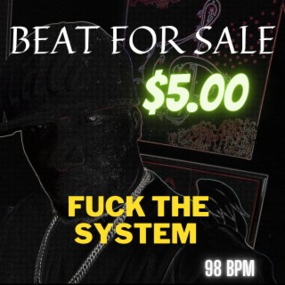 Fuck The System