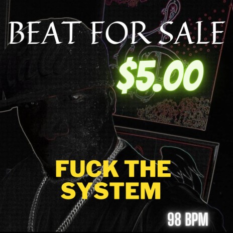 Fuck The System | Boomplay Music