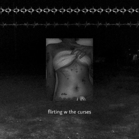 flirting w the curses | Boomplay Music