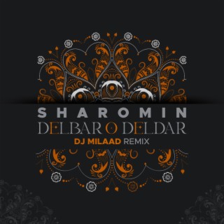 Delbaro Deldar (Remix)