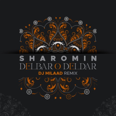 Delbaro Deldar (Remix)