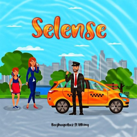 Selense ft. Lil king | Boomplay Music