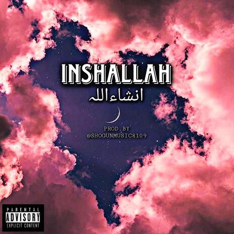 INSHALLAH | Boomplay Music