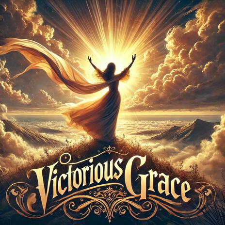 Victorious Grace | Boomplay Music