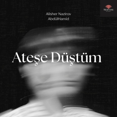 Ateşe Düştüm ft. Alisher Nazirov | Boomplay Music