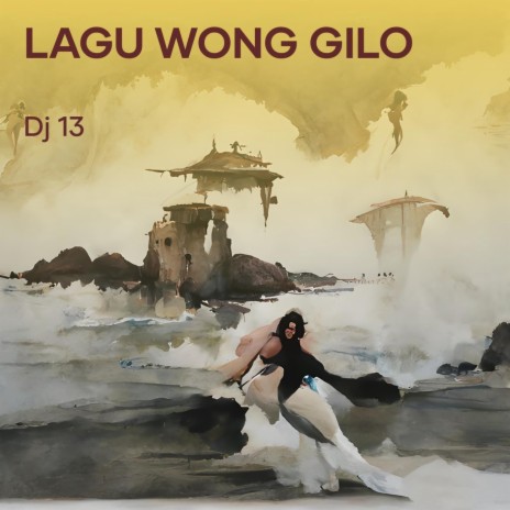 Lagu Wong Gilo (Remix) | Boomplay Music