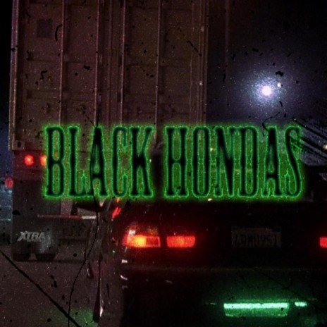 Black Hondas | Boomplay Music