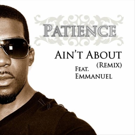 Ain't About (Remix) ft. Emmanuel | Boomplay Music