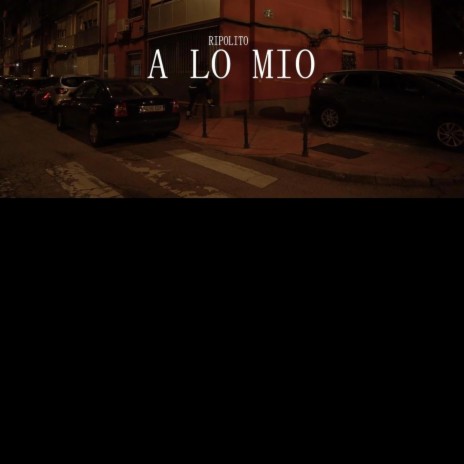 A lo mio | Boomplay Music